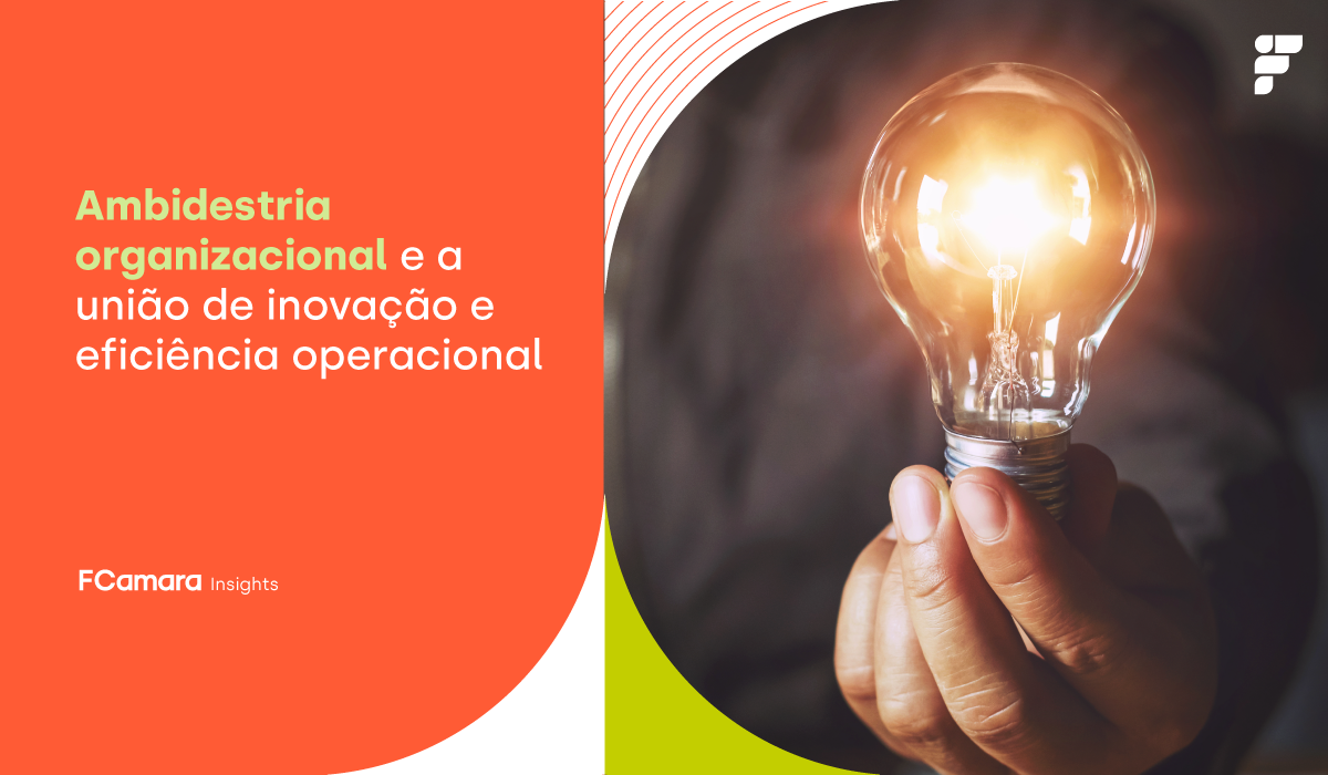 imagem com fundo laranja e uma fotografia de uma lampada. ao lado, há o título do artigo: ambidestria organizacional e a união de inovação e eficiência operacional