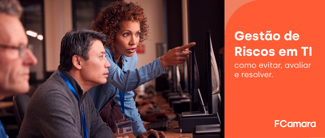 Equipe fazendo gestão de riscos em TI